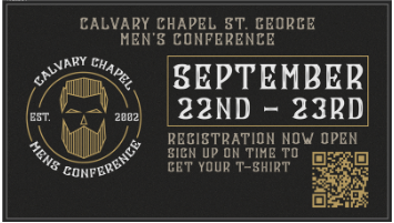 Calvary Chapel Men's Conference in St. George - September 22-23!