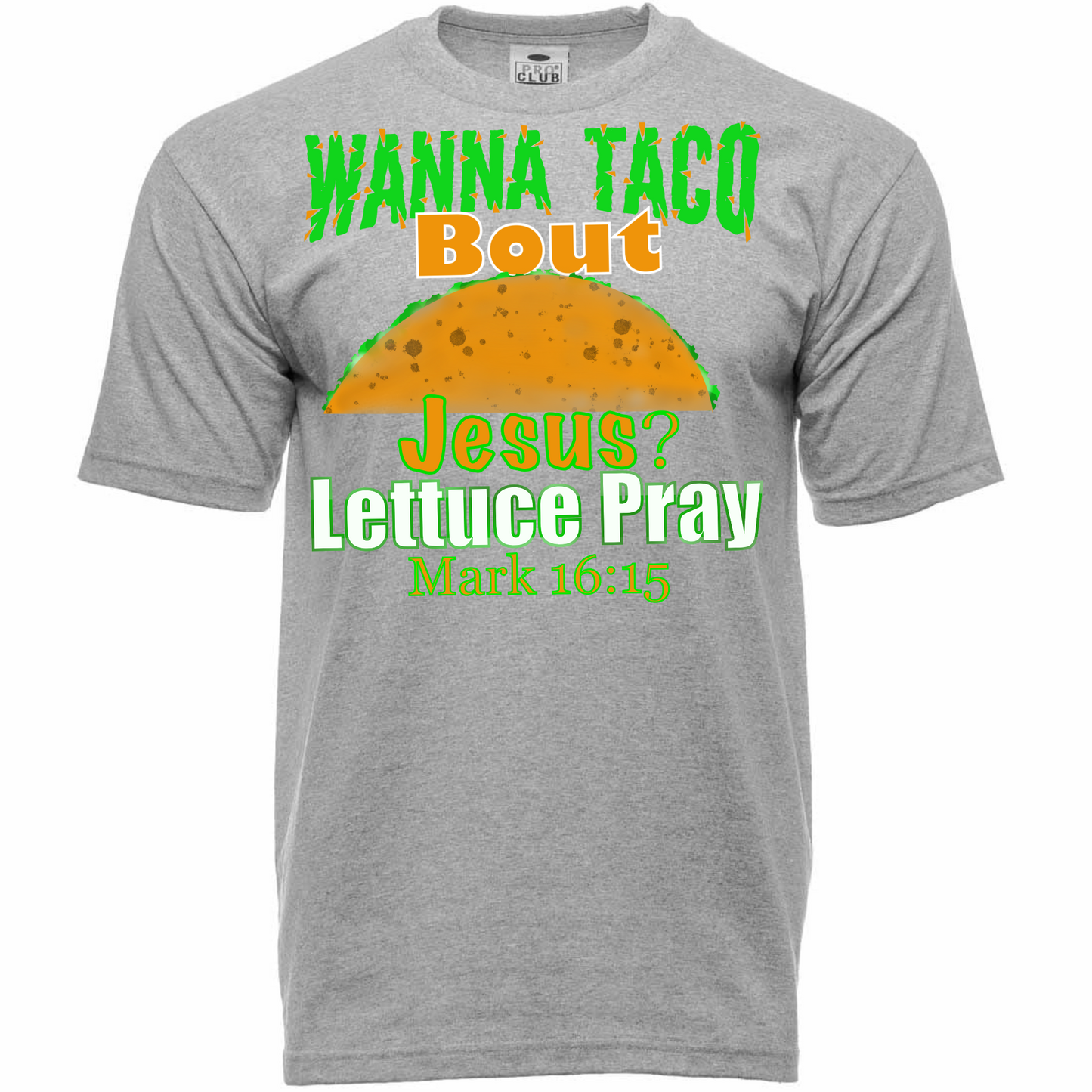 Wanna Taco Bout Jesus