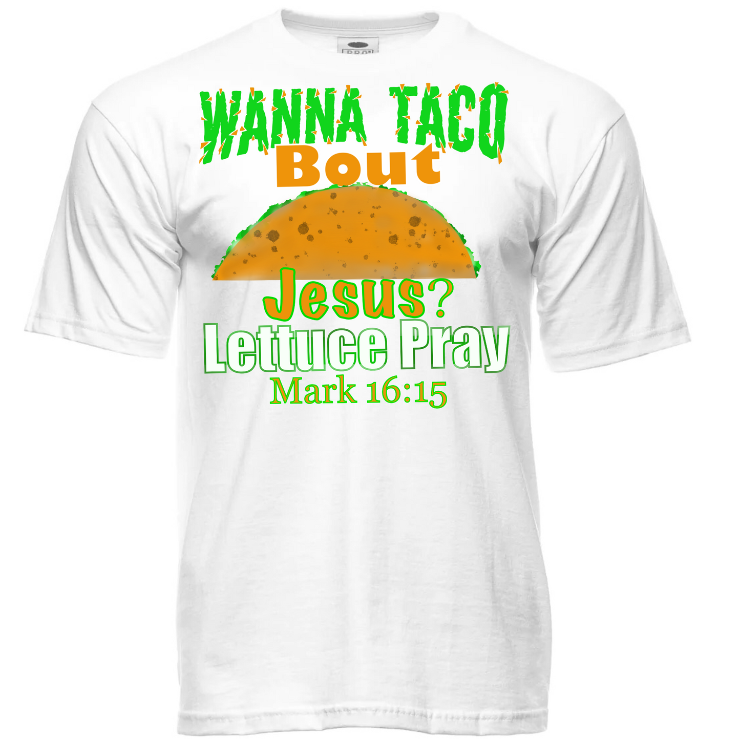 Wanna Taco Bout Jesus